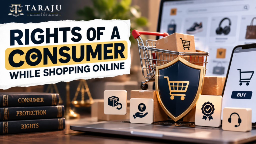 RIGHTS OF A CONSUMER WHILE SHOPPING ONLINE